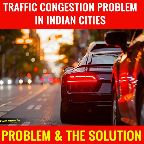 You are currently viewing How to Deal with Traffic Congestion and Pollution in Indian Cities.